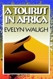 A tourist in Africa by Evelyn Waugh