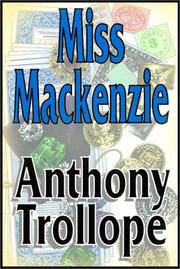 Cover of: Miss MacKenzie by Anthony Trollope