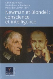 Cover of: Newman et Blondel: conscience et intelligence