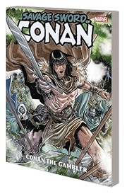 Cover of: Savage Sword of Conan: Conan the Gambler