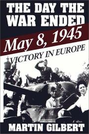 Cover of: The Day The War Ended by Martin Gilbert