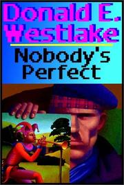 Nobody's Perfect by Donald E. Westlake