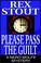 Cover of: Please Pass The Guilt