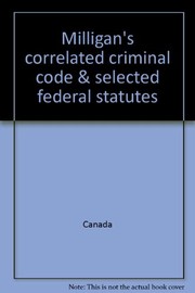 Criminal Code by Canada, F. Longueville Snow, D. R. H. Heather