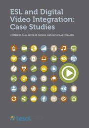 Cover of: ESL and digital video integration by Jia Li, Nicolas Gromik, Nicholas Edwards