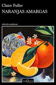 Cover of: Naranjas amargas