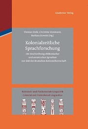 Cover of: Kolonialzeitliche Sprachforschung: die Beschreibung afrikanischer und ozeanischer Sprachen zur Zeit der deutschen Kolonialherrschaft