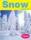 Cover of: Snow (Pebble Books)
