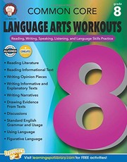 Cover of: Common Core Language Arts Workouts, Grade 8: Reading, Writing, Speaking, Listening, and Language Skills Practice
