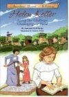 Cover of: Helen Keller Facing Her Challenges/Challenging the World Read-Along (Another Great Achiever Read-Along Series)