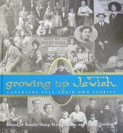 Cover of: Growing up Jewish: Canadians tell their own stories