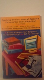 Cover of: Teaching On-Line: Internet Research, Conversation, and Composition: To Accompany Anson/Schwegler, the Longman Handbook for Writers and R