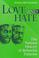 Cover of: Love and hate