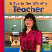 Cover of: A Day in the Life of a Teacher by Heather Adamson