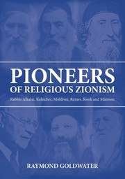 Pioneers of religious Zionism by Raymond Goldwater