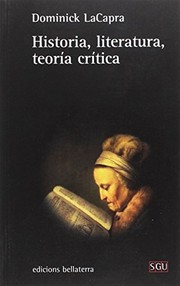 Cover of: HISTORIA, LITERATURA, TEORÍA CRÍTICA
