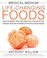 Cover of: Medical medium life-changing foods