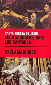 Cover of: Meditaciones sobre los Cantares. Exclamaciones