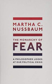 Cover of: Monarchy of Fear: A Philosopher Looks at Our Political Crisis