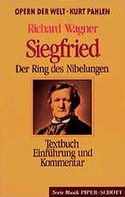 Cover of: Siegfried. Der Ring des Nibelungen. ( Oper der Welt).
