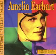 Cover of: Amelia Earhart: A Photo-illustrated Biography (Photo Illustrated Biographies)