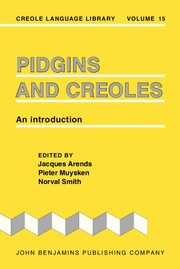Cover of: Pidgins and Creoles: an introduction