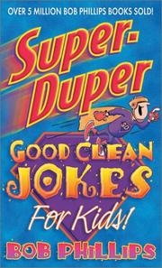 Cover of: Super-duper good clean jokes for kids!