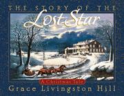 The story of the lost star by Grace Livingston Hill