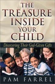 Cover of: The Treasure Inside Your Child: discovering their God-given gifts