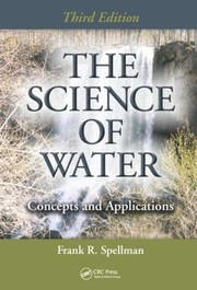 Cover of: Science of Water: Concepts and Applications, Third Edition