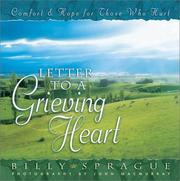 Cover of: Letter to a Grieving Heart: Comfort and Hope for Those Who Hurt