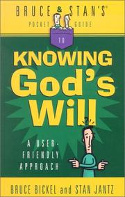Cover of: Bruce And Stan's® Pocket Guide to Knowing God's Will: A User-Friendly Approach (Bruce and Stan's® Pocket Guides)