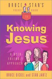 Cover of: Bruce and Stan's Guide to Knowing Jesus (Bruce & Stan's Pocket Guides)