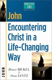 Cover of: John: Encountering Christ in a Life-Changing Way (Christianity 101 Bible Studies)