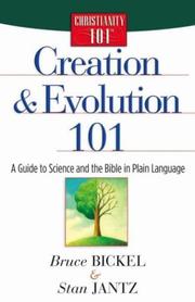 Cover of: Creation and Evolution 101 by Bruce Bickel, Stan Jantz