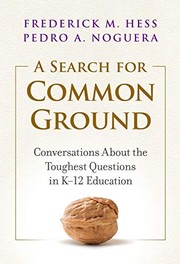 Cover of: Search for Common Ground: Conversations about the Toughest Questions in K-12 Education