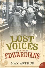 Cover of: Lost Voices of the Edwardians | Max Arthur