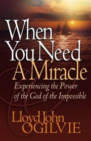 Cover of: When you need a miracle
