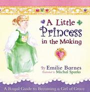 A Little Princess in the Making by Emilie Barnes