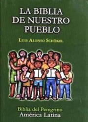 Cover of: La Biblia de nuestro pueblo: Biblia del peregrino : América Latina