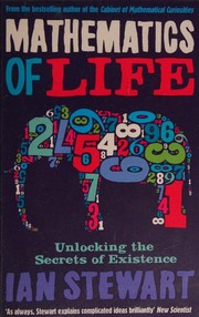 Cover of: Mathematics of Life: Unlocking the Secrets of Existence