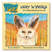 Cover of: Hairy 'n' weird: the strangest mammals you ever saw