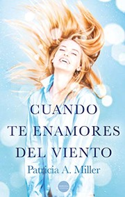 Cover of: Cuando te enamores del viento