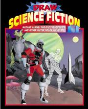 Cover of: Draw science fiction II: mutant aliens, far-out spaceships,and other outer space wonders