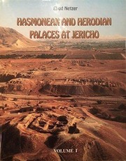 Cover of: Hasmonean and Herodian Palaces in Jericho