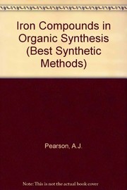 Cover of: Iron Compounds in Organic Synthesis (Best Synthetic Methods)