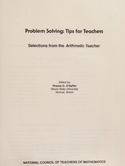 Cover of: Problem solving: tips for teachers : selections from the Arithmetic teacher