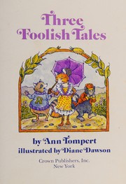 Cover of: Three foolish tales