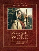 Cover of: Living by the word: becoming disciples of Christ