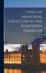 Cover of: Types of Manorial Structure in the Northern Danelaw